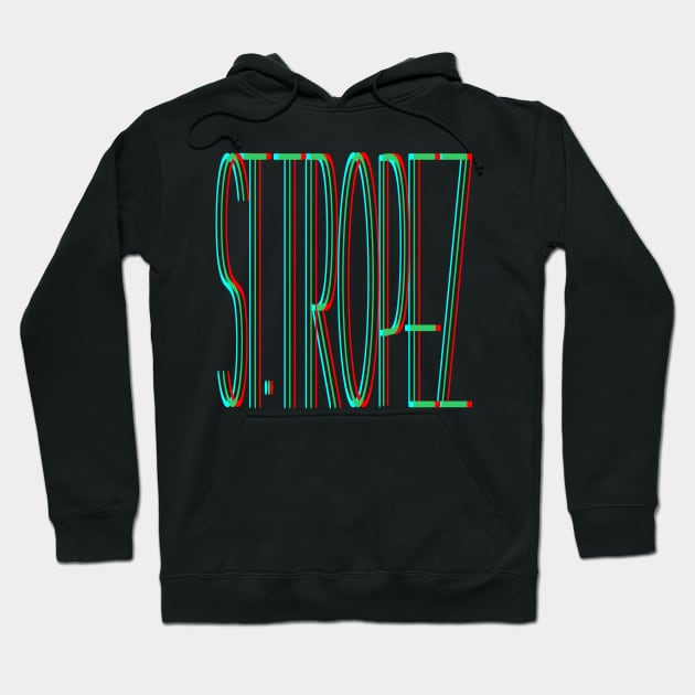 St. Tropez 3 color text Hoodie by robelf